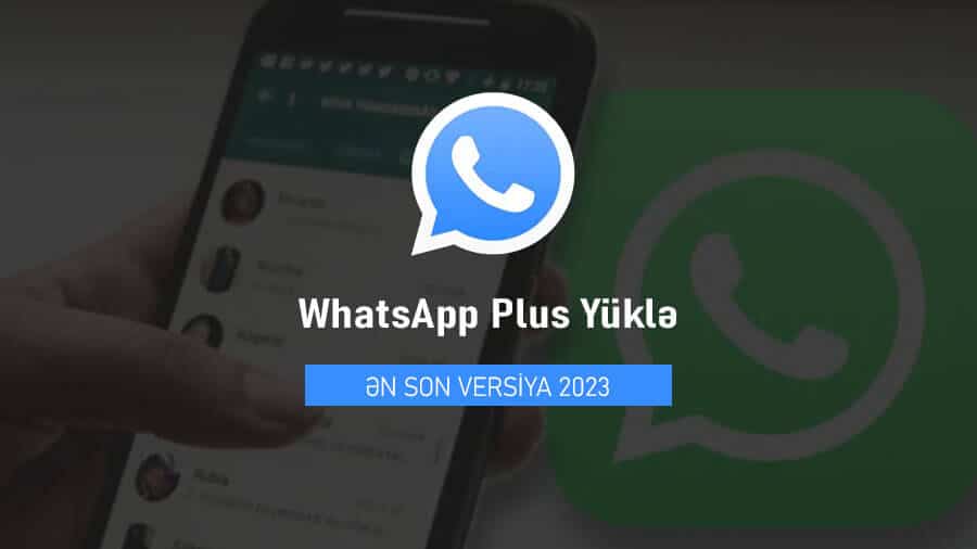 WhatsApp Plus Yukle (2024) — v17.57 Son Versiya Yüklə